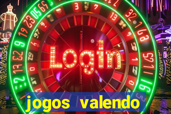 jogos valendo dinheiro online